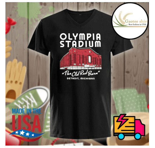 Olympia stadium the Old Red Barn Detroit Michigan shirt shirt design - zoomed