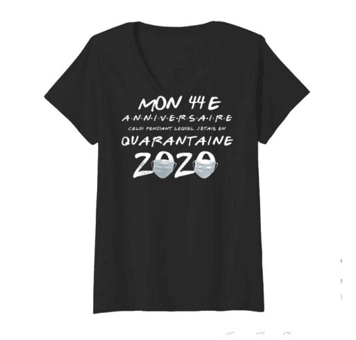 Mon 44E anniversaire quarantaine 2020 shirt shirt design - zoomed