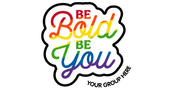 be bold be you