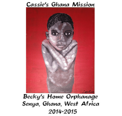 Cassie's Ghana Orphanage Mission 2014-2015 Original Art shirt design - zoomed
