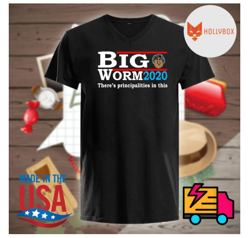 Big Worm 2020 there’s Principalities in this shirt shirt design - zoomed