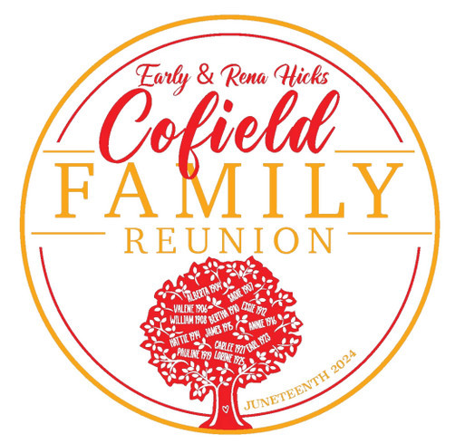 Early and Rena Hicks Cofield Family Reunion shirt design - zoomed