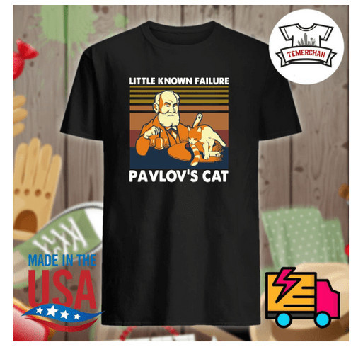 Little known failure Pavlov’s cat vintage shirt shirt design - zoomed