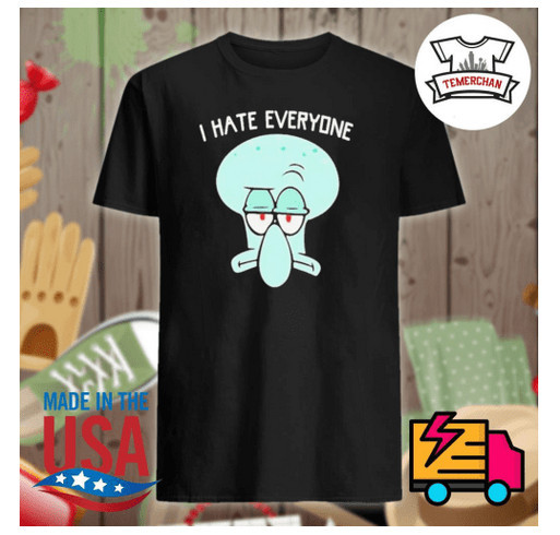 Squidward Tentacles I hate everyone shirt shirt design - zoomed