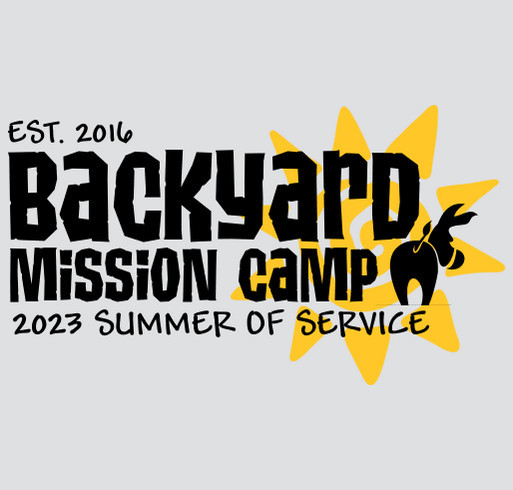 2023 Backyard Mission Camp: Summer of Service shirt design - zoomed
