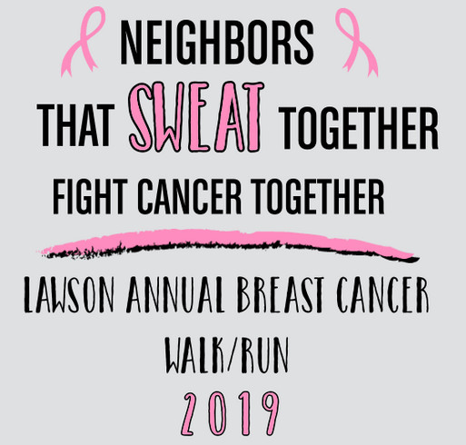Fifth Annual Lawson Breast Cancer 5K shirt design - zoomed