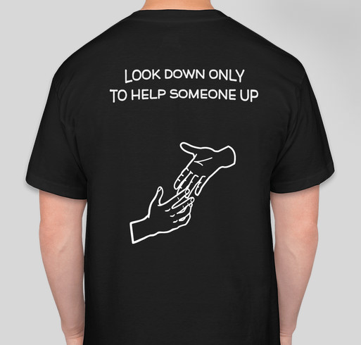 Look Down, & Help Others Up - Help Savannah's Homeless Fundraiser - unisex shirt design - back