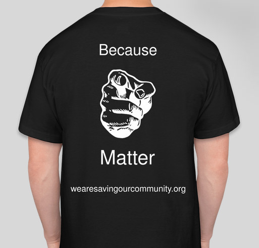 Saving Our Community, Inc Fundraiser - unisex shirt design - back