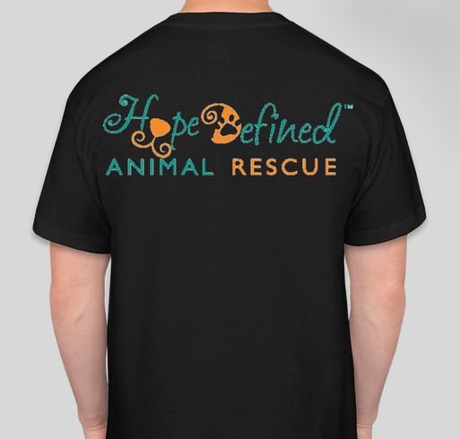 Hope Defined Animal Rescue T-shirt Fundraiser Fundraiser - unisex shirt design - back