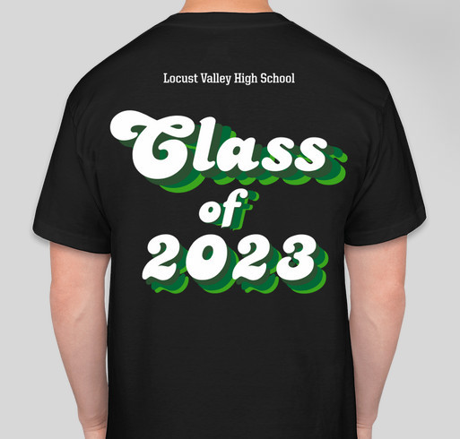 LVHS Class of 2023 Senior T-Shirt Sale Fundraiser - unisex shirt design - back