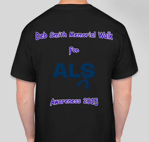 Deb Smith Memorial Walk Fundraiser - unisex shirt design - back