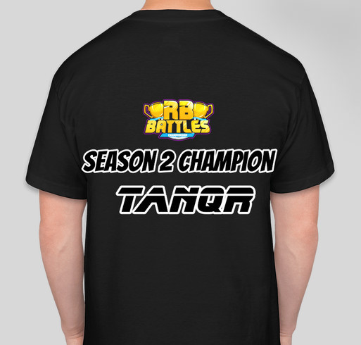 Rb Battle Season 2 Champion Winner Tanqr Custom Ink Fundraising - black champion shirt roblox