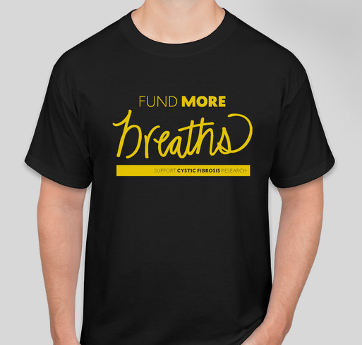 Fund More Breaths Fundraiser - unisex shirt design - front