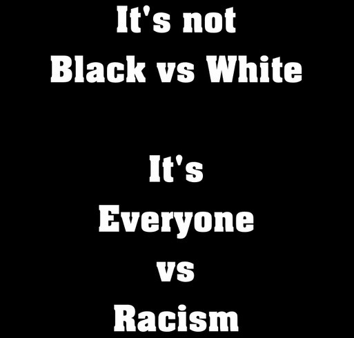 Everyone vs Racism shirt design - zoomed