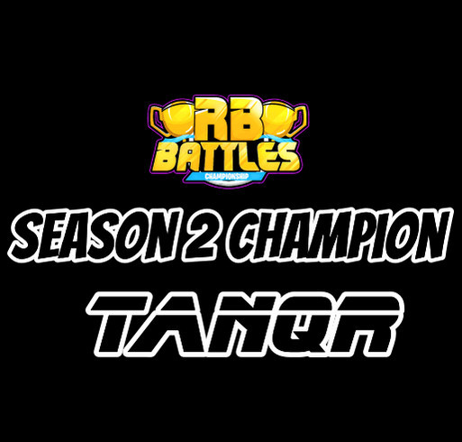 Rb Battle Season 2 Champion Winner Tanqr Custom Ink Fundraising - hoodie champion t shirt roblox