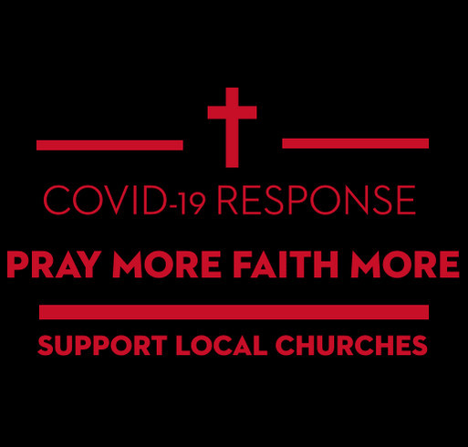 Support Local Church’s Affected by COVID-19 shirt design - zoomed
