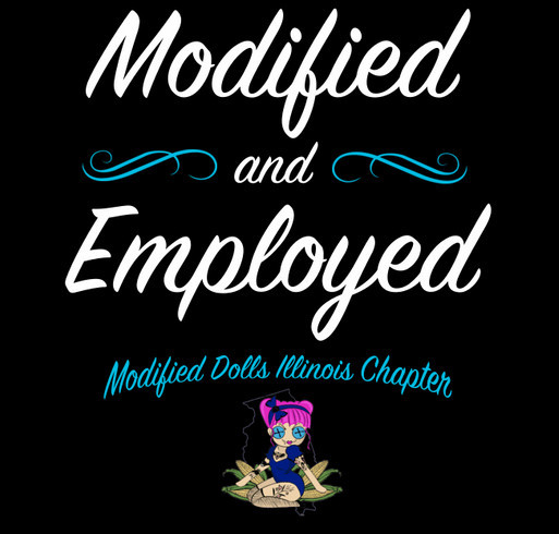 Modified and Employed - Modified Dolls Illinois Chapter Fundraiser shirt design - zoomed