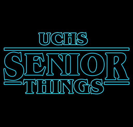 UCHS Class of 2019 Senior Shirt (SENIOR THINGS THEME) shirt design - zoomed