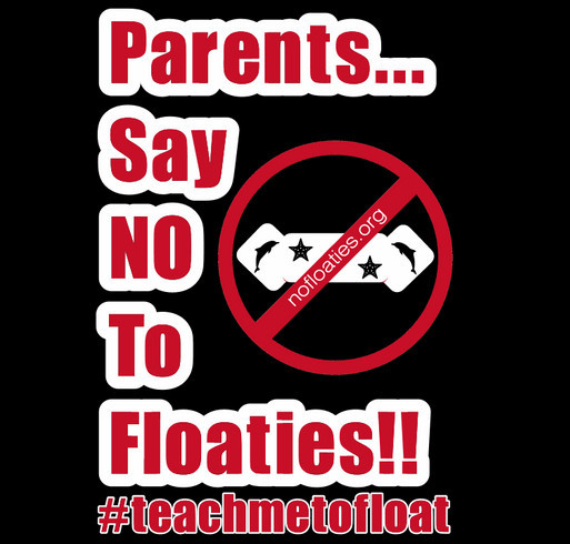 Say NO to FLOATIES shirt design - zoomed