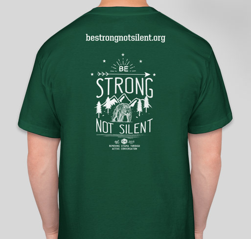 Be Strong, Not Silent Fundraiser - unisex shirt design - back