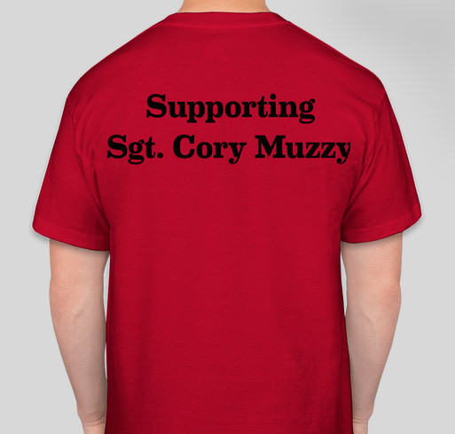 Supporting Sgt. Cory Muzzy Fundraiser - unisex shirt design - back