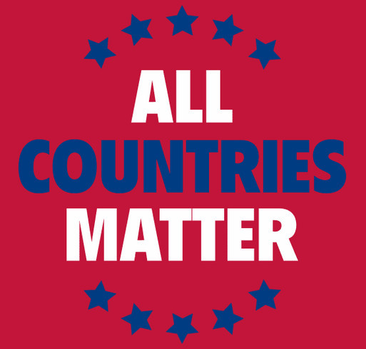 All Countries Matter July 4th Shirt shirt design - zoomed