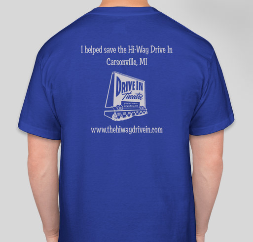 Hi Way Drive In digital projector fundraiser Fundraiser - unisex shirt design - back