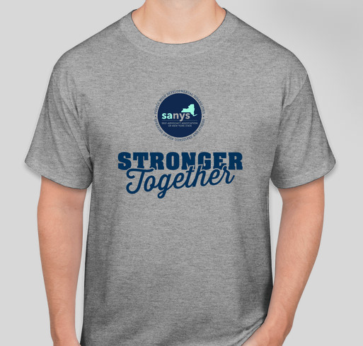 SANYS Stronger Together T-shirts Fundraiser - unisex shirt design - front