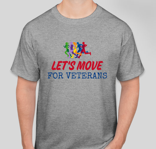 Let's Move for Veterans Fundraiser - unisex shirt design - front