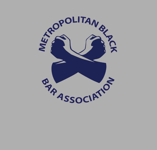 Support the Metropolitan Black Bar Association! shirt design - zoomed