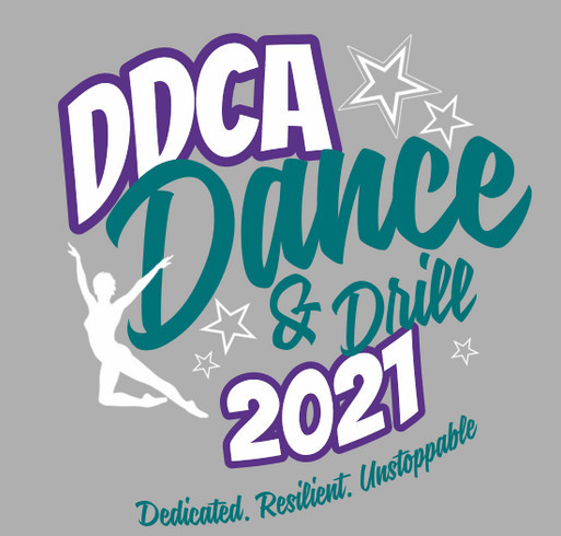 DDCA 2021: Dedicated, Resilient, Unstoppable shirt design - zoomed