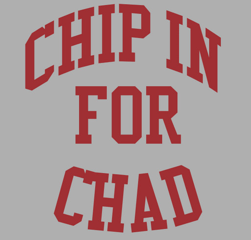 Chip in for Chad Dailey shirt design - zoomed