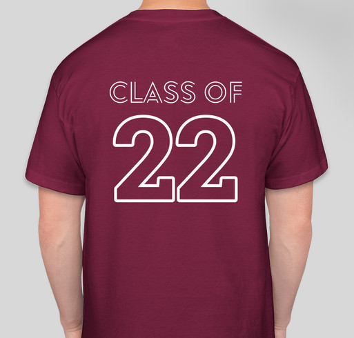 Class of '22 T-Shirts Fundraiser - unisex shirt design - back