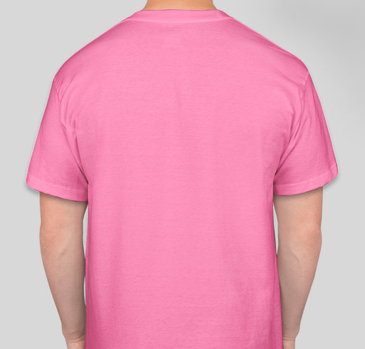 Pink Lady Project Fundraiser - unisex shirt design - back