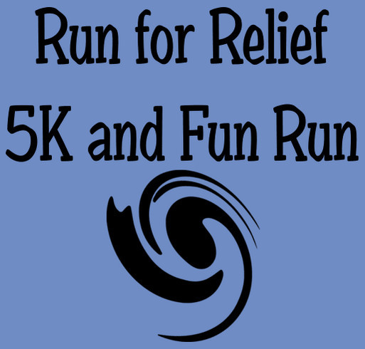 Run for Relief 5K and Fun Run shirt design - zoomed