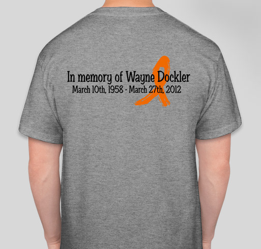 In memory of Wayne Dockler Fundraiser - unisex shirt design - back