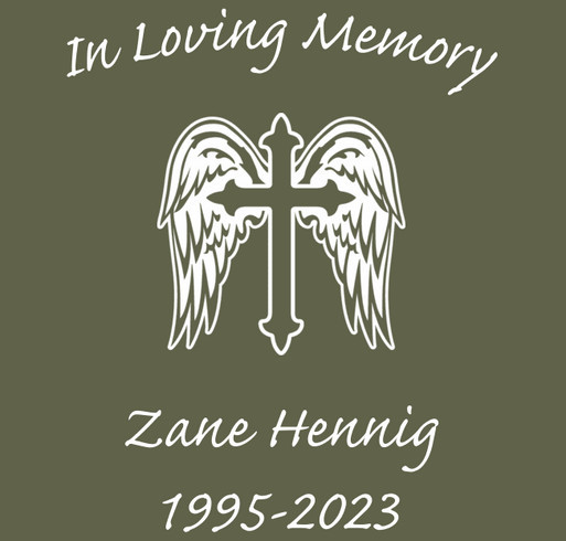 In Memory of Zane Hennig shirt design - zoomed