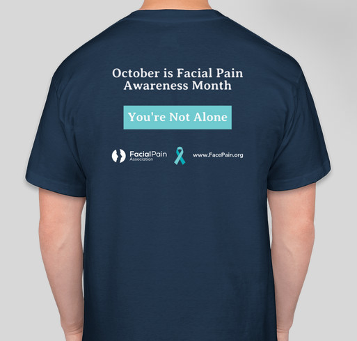 Facial Pain Awareness Month Fundraiser - unisex shirt design - back