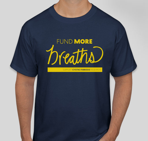 Fund More Breaths Fundraiser - unisex shirt design - front