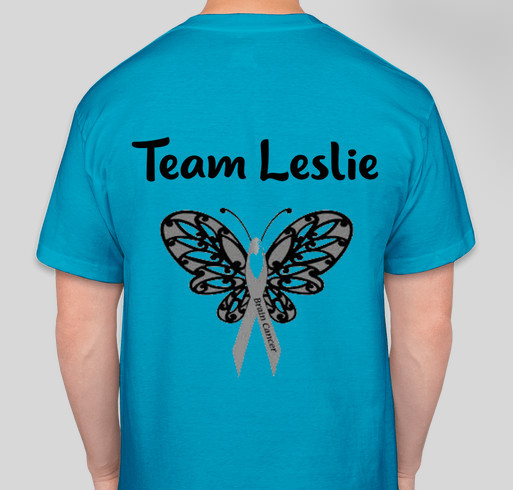 Leslie's Fight Against Brain Cancer Fundraiser - unisex shirt design - back