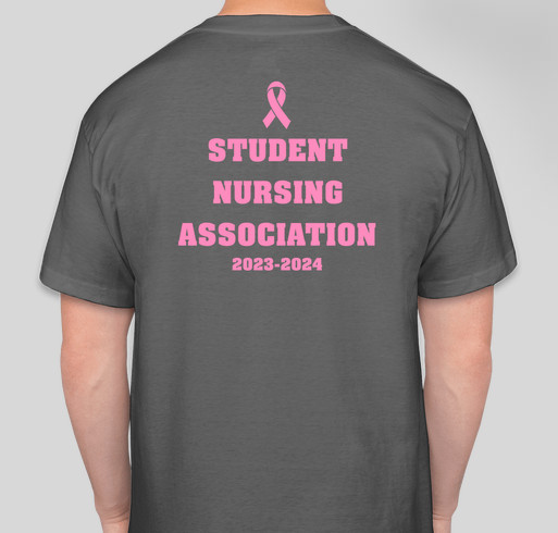 Student Nursing Association Breast Cancer Awareness Shirt Fundraiser - unisex shirt design - back