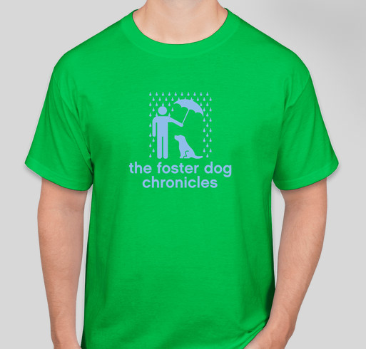 The Foster Dog Chronicles Fundraiser - unisex shirt design - front