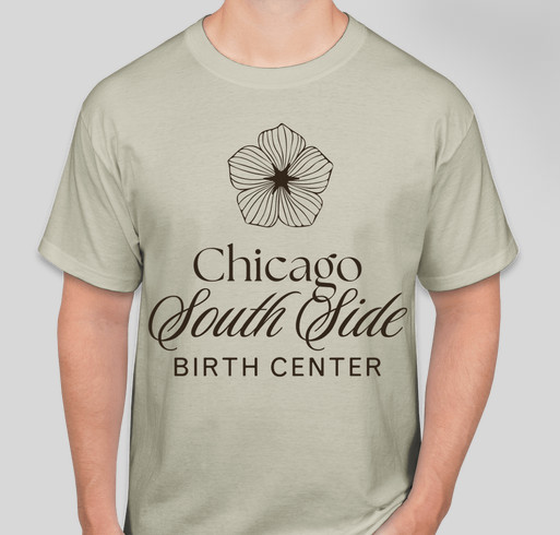 Get your Chicago South Side Birth Center swag!! Fundraiser - unisex shirt design - front