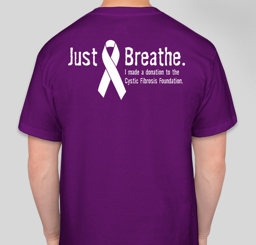 Lauren Gray's Fundraiser for the Cystic Fibrosis Foundation Fundraiser - unisex shirt design - back