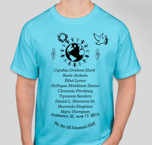 Families of Charleston, SC Mother Emanuel AME Shooting Fundraiser - unisex shirt design - front