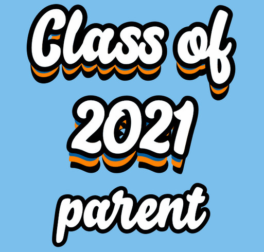 2021 Senior Parent T-shirts shirt design - zoomed