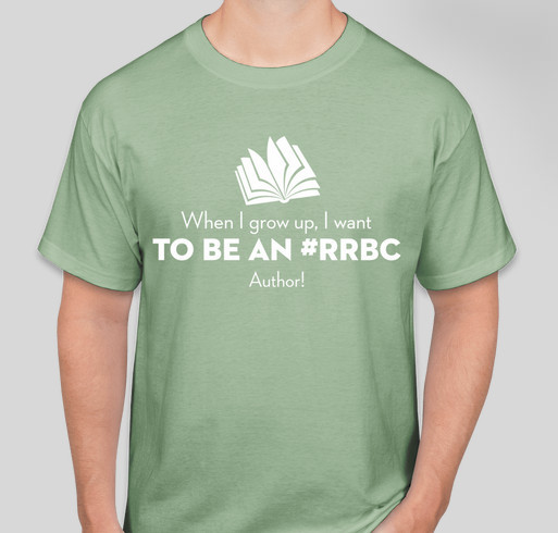 When I Grow Up I Want To Be An #RRBC Author! Fundraiser - unisex shirt design - front