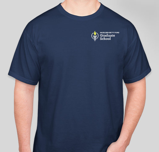 Hazelden Betty Ford Graduate School Merch Fundraiser - unisex shirt design - front