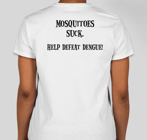 Defeat Dengue Fundraiser - unisex shirt design - back