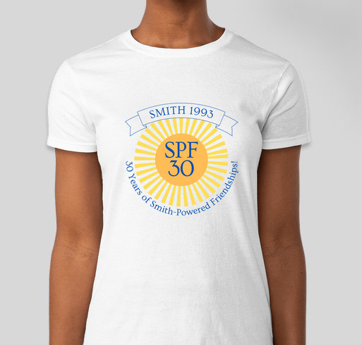 Smith Class of 1993—30 Years of Smith-Powered Friendships! Fundraiser - unisex shirt design - front